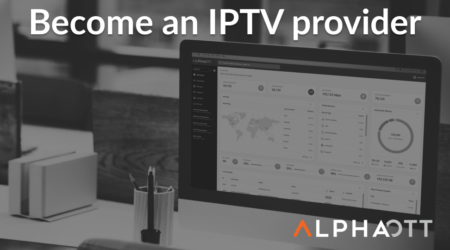 How to Become an IPTV Provider